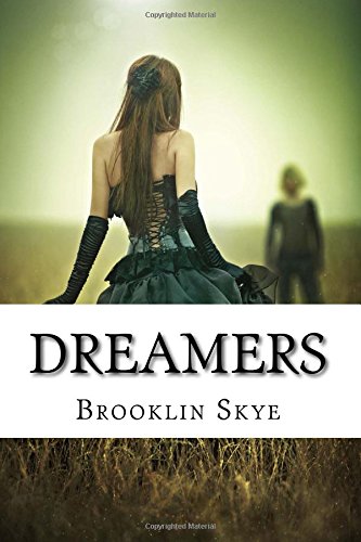 Amazon.co.jp: Dreamers: The Dreamers Series Book 1: Volume 1 : 本